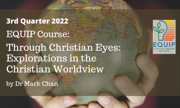 Through Christian Eyes: Explorations in the Christian Worldview